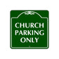 Church Parking Only Square Metal Sign