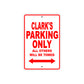 Clark's Name Parking Only All Others Will Be Towed Metal Sign Plate
