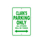 Clark's Name Parking Only All Others Will Be Towed Sign Plate