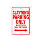Clayton's Name Parking Only All Others Will Be Towed Metal Sign Plate