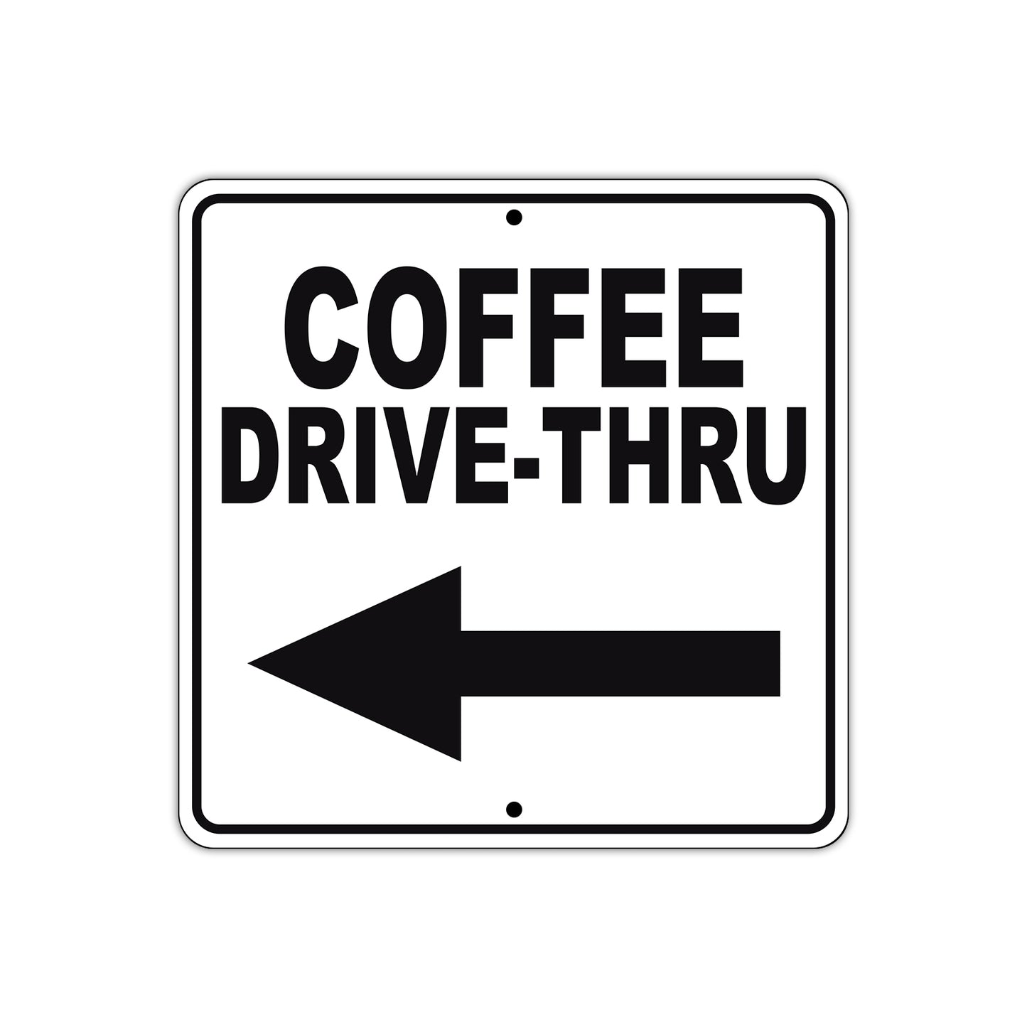 Coffee Drive-Thru Left Side Directional Metal Sign  
