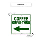 Coffee Drive-Thru Left Side Directional Metal Sign Dimension