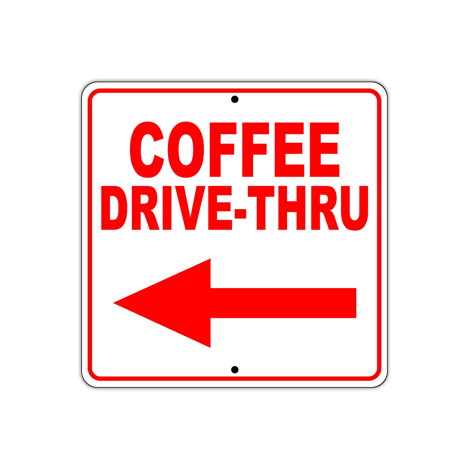 Coffee Drive-Thru Left Side Directional Sign