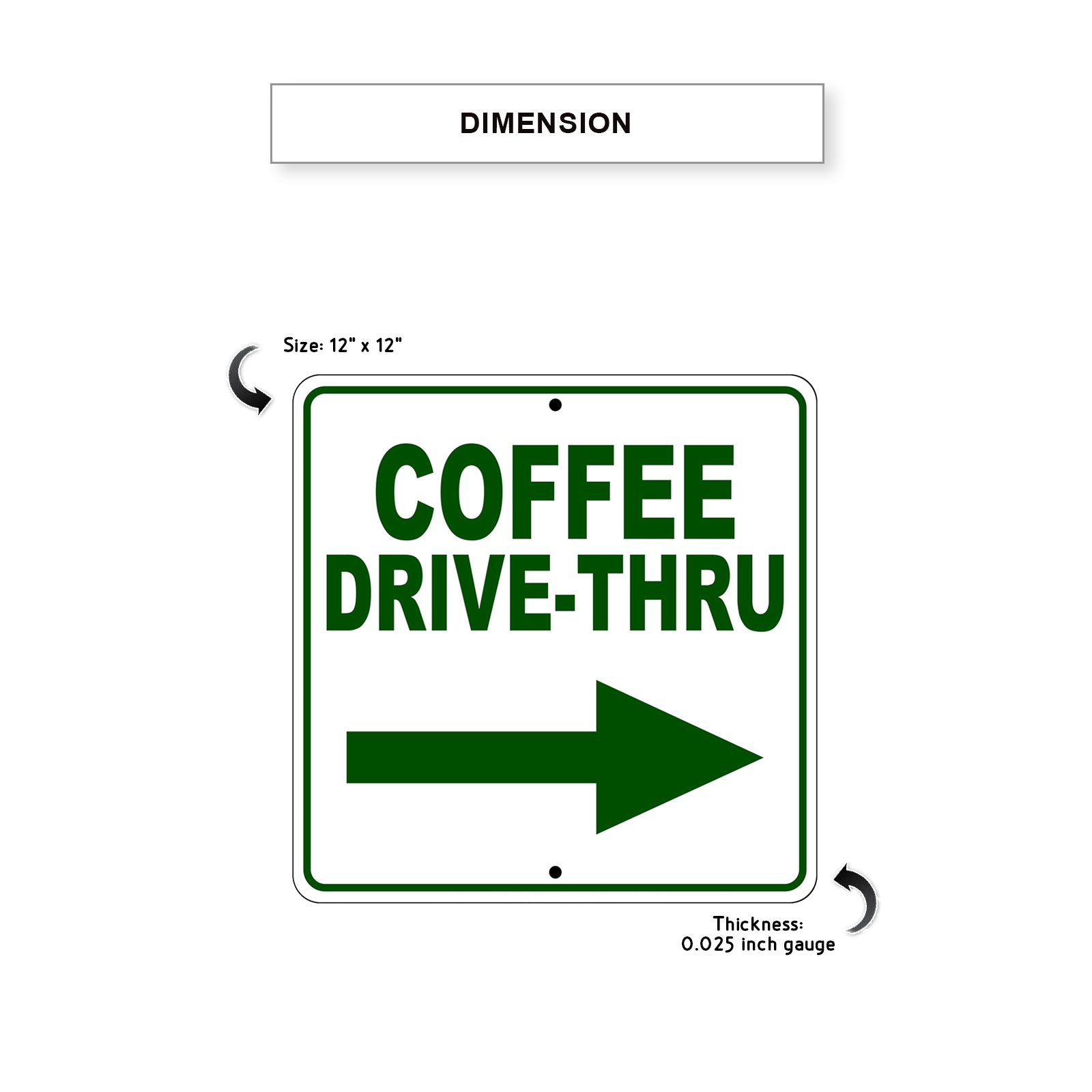 Coffee Drive-Thru Right Side Directional Metal Sign Dimension