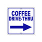 Coffee Drive-Thru Right Side Directional Metal Sign Plate