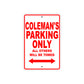 Coleman's Name Parking Only All Others Will Be Towed Metal Sign Plate