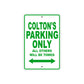Colton's Name Parking Only All Others Will Be Towed Sign Plate