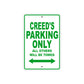 Creed's Name Parking Only All Others Will Be Towed Sign Plate