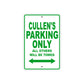 Cullen's Name Parking Only All Others Will Be Towed Sign Plate