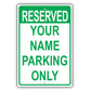 Custom Name Sign Reserved Parking Personalized Name Sign Plate