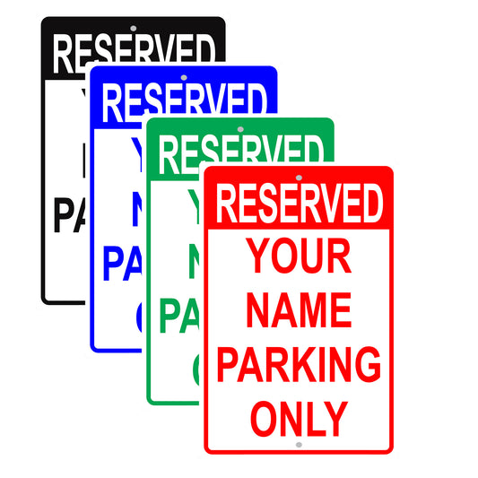 Custom Name Sign Reserved Parking Personalized Name Signs