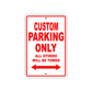 Custom Parking Only Sign Reserved Parking Personalized Name Sign