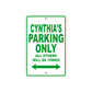 Cynthia's Name Parking Only All Others Will Be Towed Metal Sign Plate