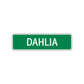 Dahlia Street Sign Plate