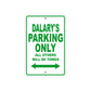 Dalary's Name Parking Only All Others Will Be Towed Metal Sign Plate