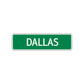 Dallas Street Sign