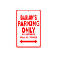 Darian's Name Parking Only All Others Will Be Towed Metal Sign Plate