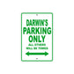 Darwin's Name Parking Only All Others Will Be Towed Sign Plate