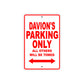 Davion's Name Parking Only All Others Will Be Towed Metal Sign Plate