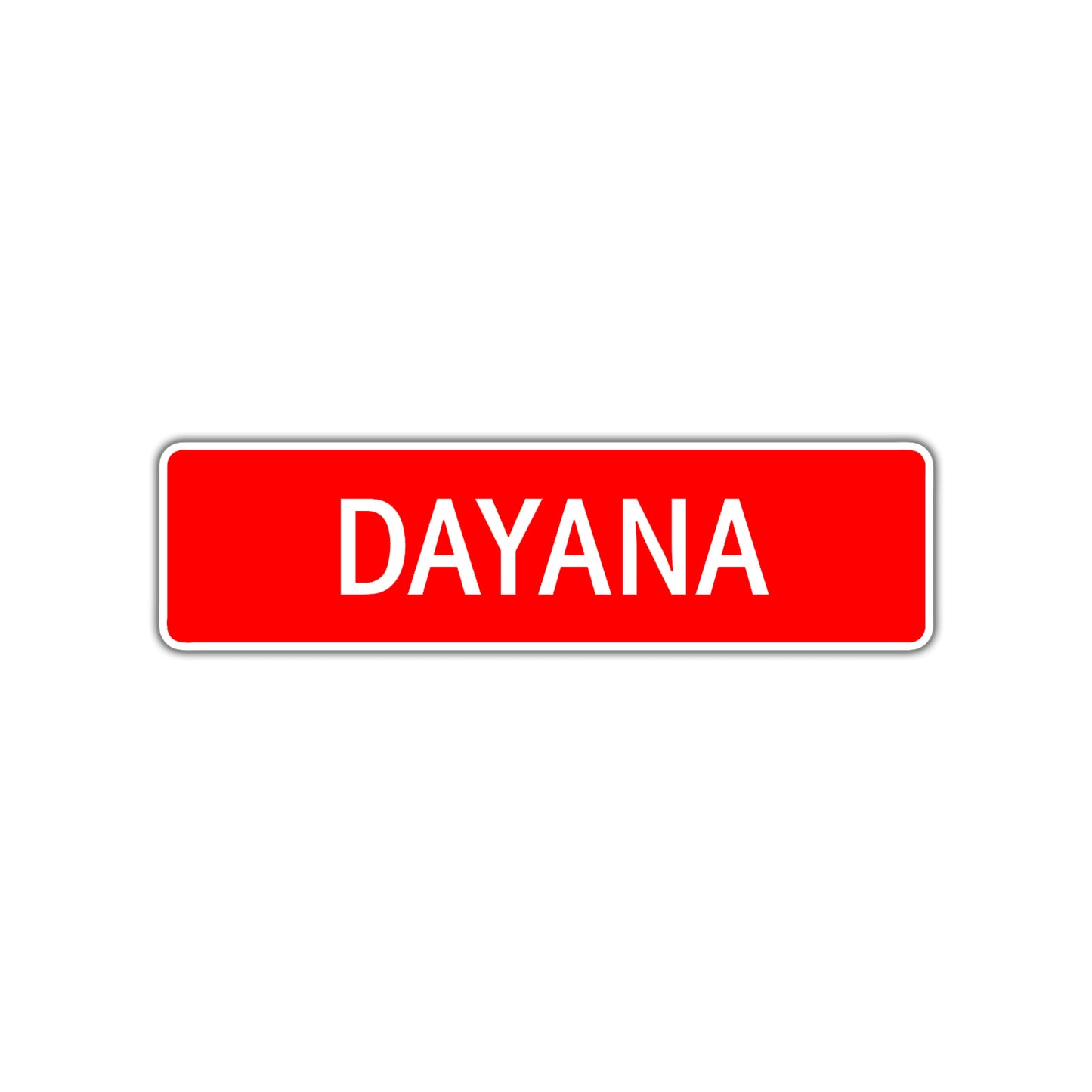 Dayana Street Sign