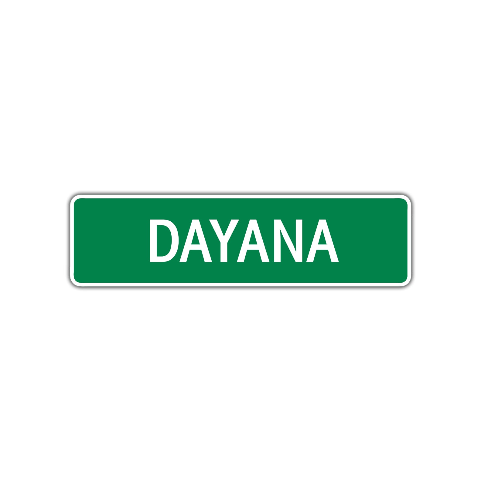 Dayana Street Sign Plate