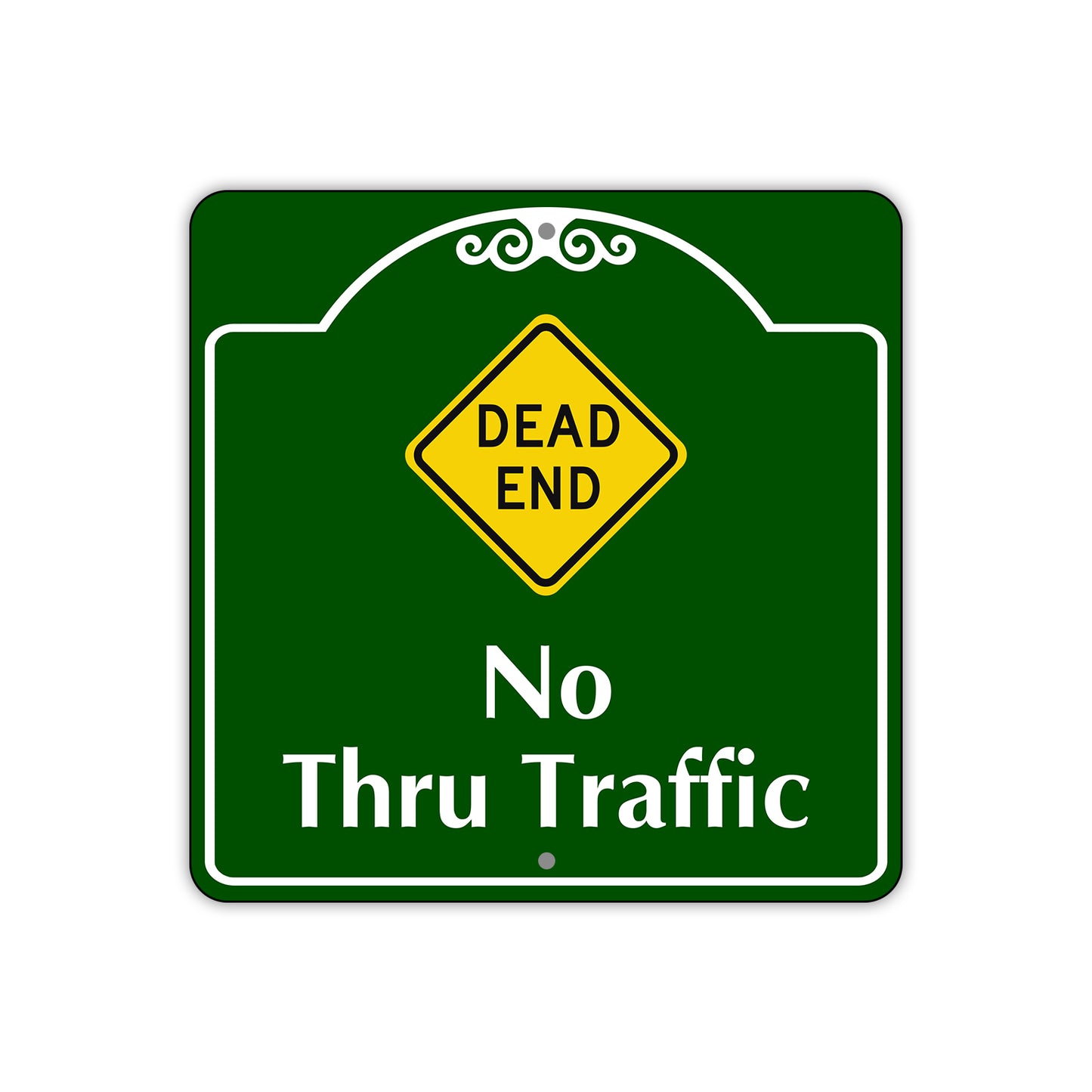 Dead End No Thru Traffic Novelty Sign Square Sign