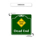 Dead End Novelty Sign Square  Metal Sign 
