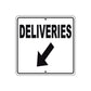 Deliveries Left Down Side Directional Metal Sign 