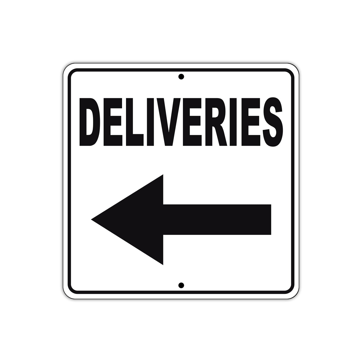 Deliveries Left Side Directional Metal Sign  
