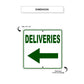 Deliveries Left Side Directional Metal Sign Dimension