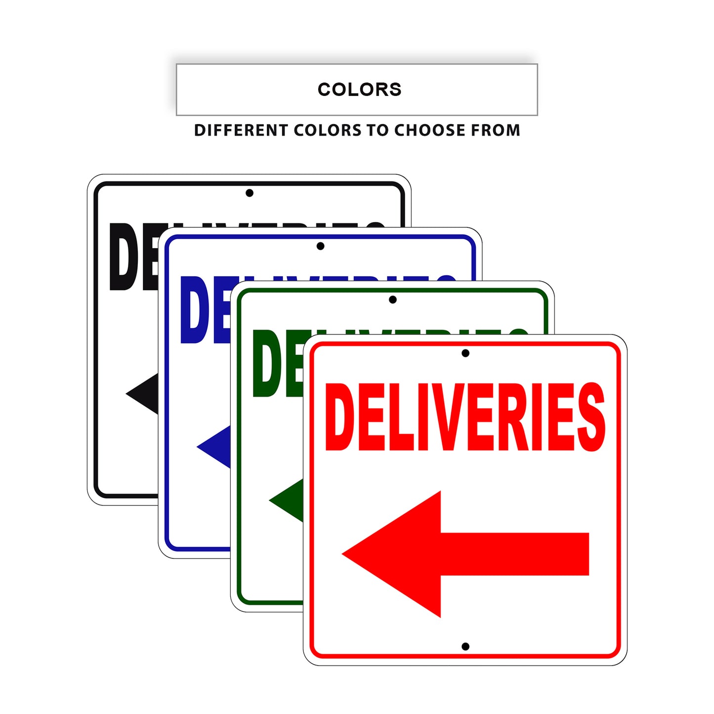 Deliveries Left Side Directional Signs