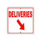 Deliveries Right Down Side Directional Sign