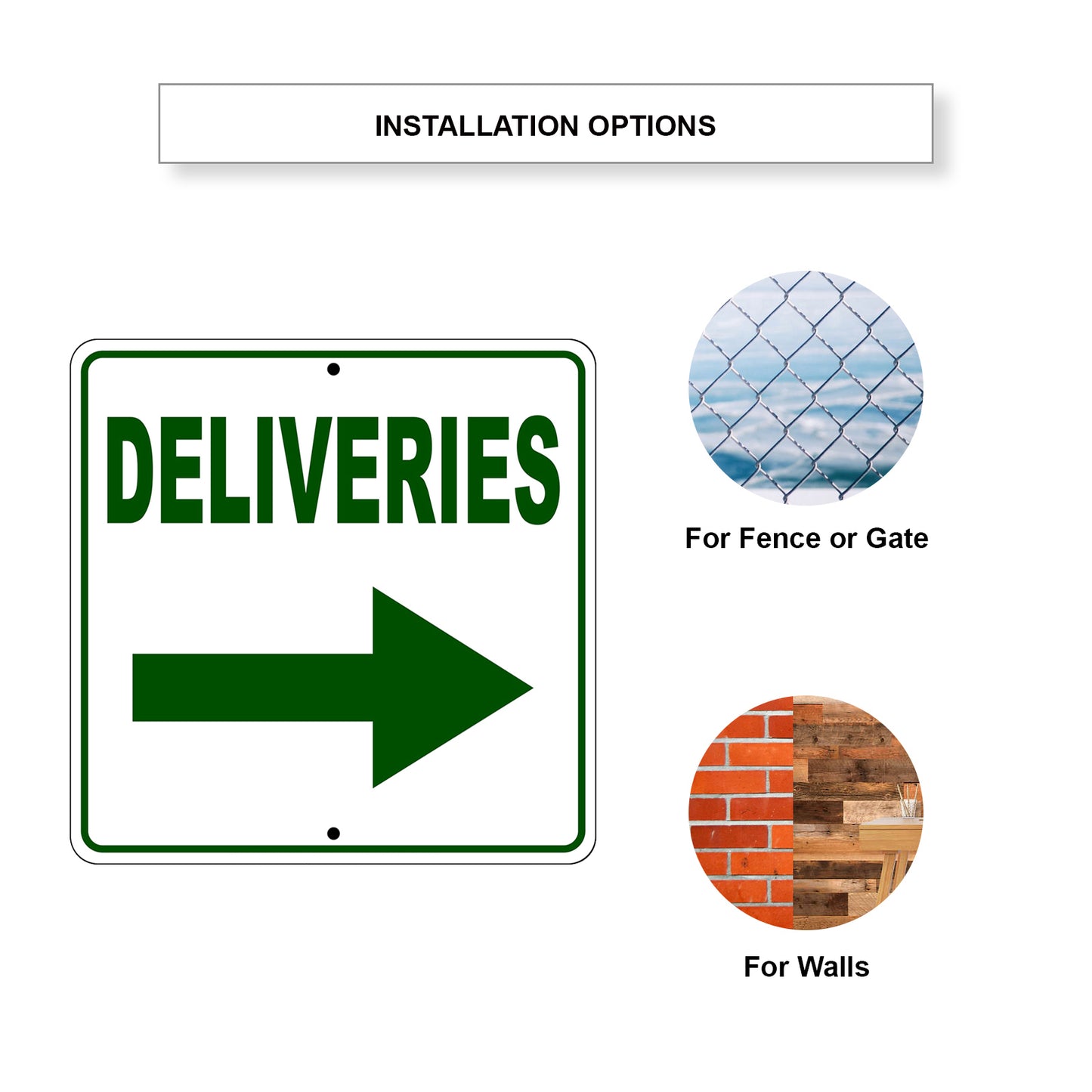 Deliveries Right Side Directional Aluminum Metal Sign Installation Options