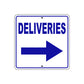 Deliveries Right Side Directional Metal Sign  