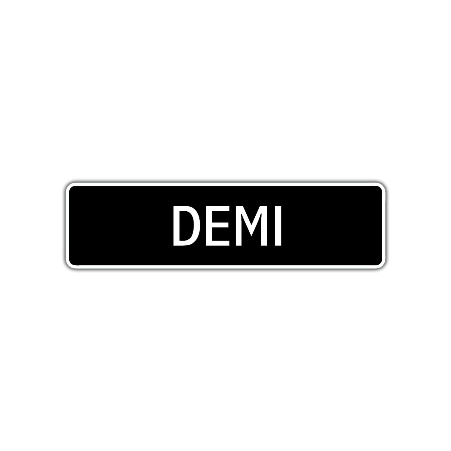 Demi Street Metal Sign  
