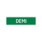 Demi Street Sign Plate
