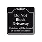 Do Not Block Driveway Metal Sign  