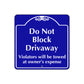 Do Not Block Driveway Metal Sign Plate