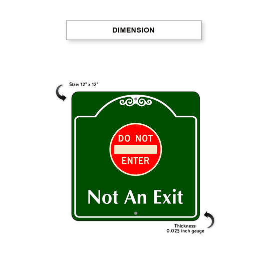 Do Not Enter Not An Exit Square Aluminum Sign Dimension