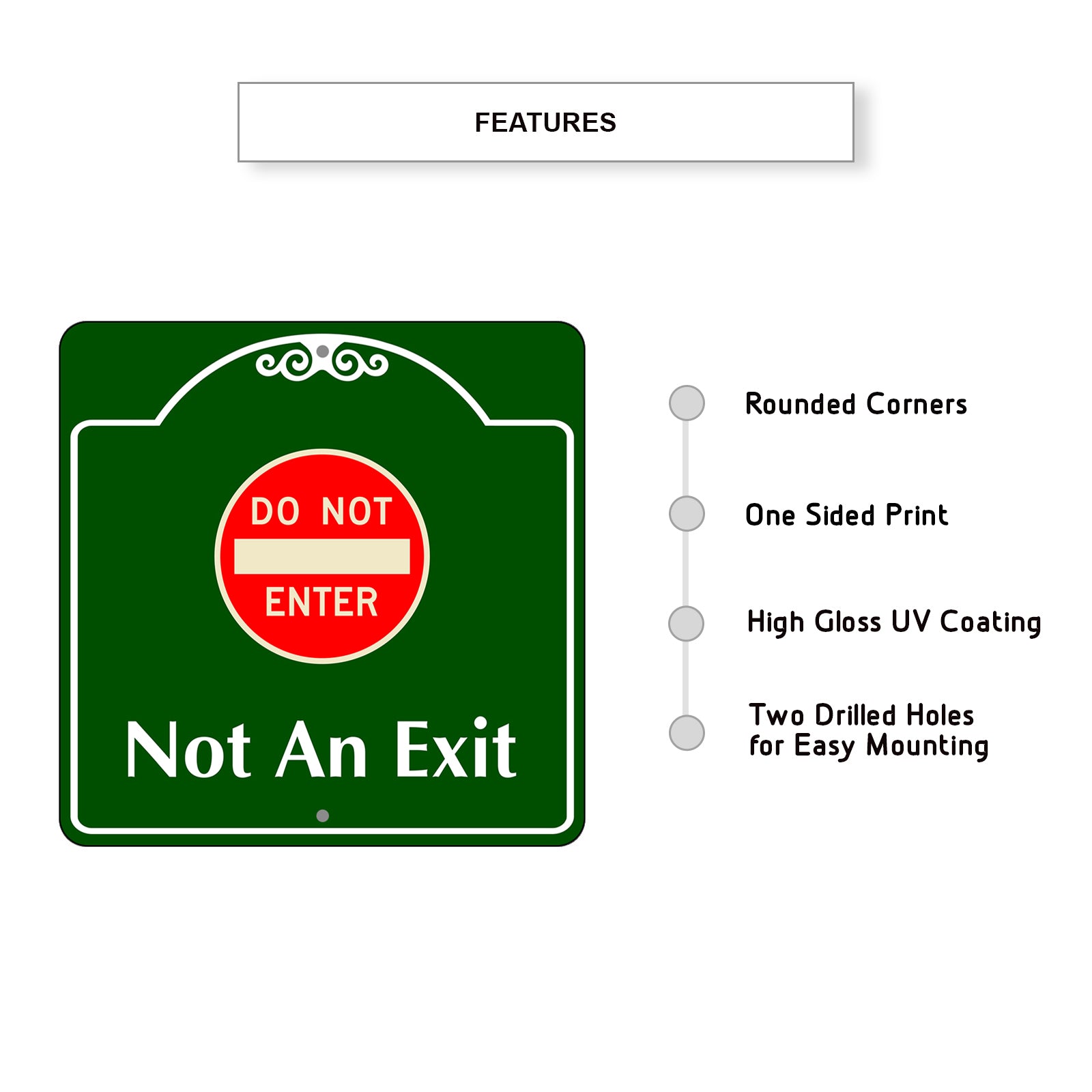 Do Not Enter Not An Exit Square Aluminum Sign Features