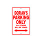 Dorian's Name Parking Only All Others Will Be Towed Metal Sign Plate