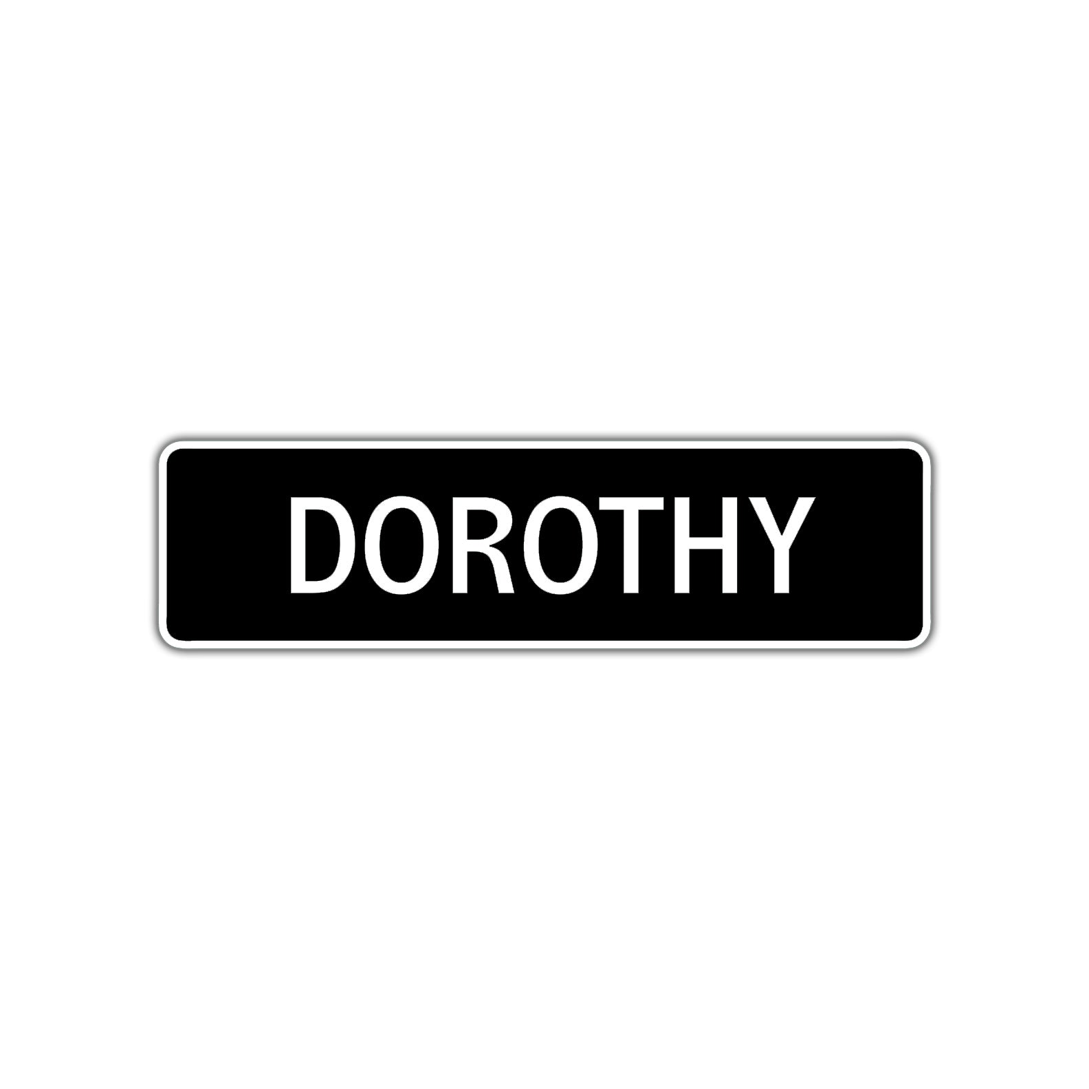 Dorothy Street Metal Sign 