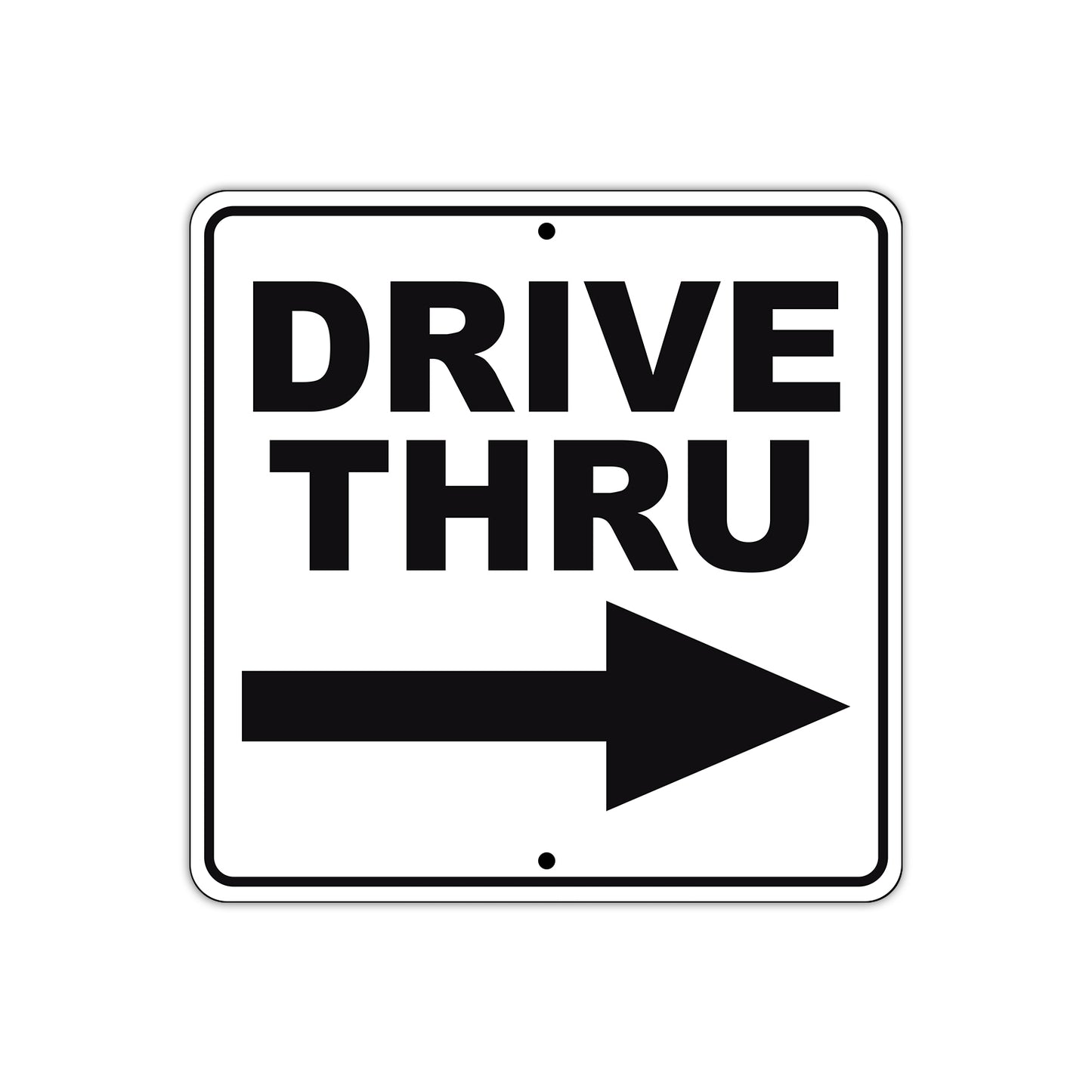 Drive Thru Right Side Directional Metal Sign 