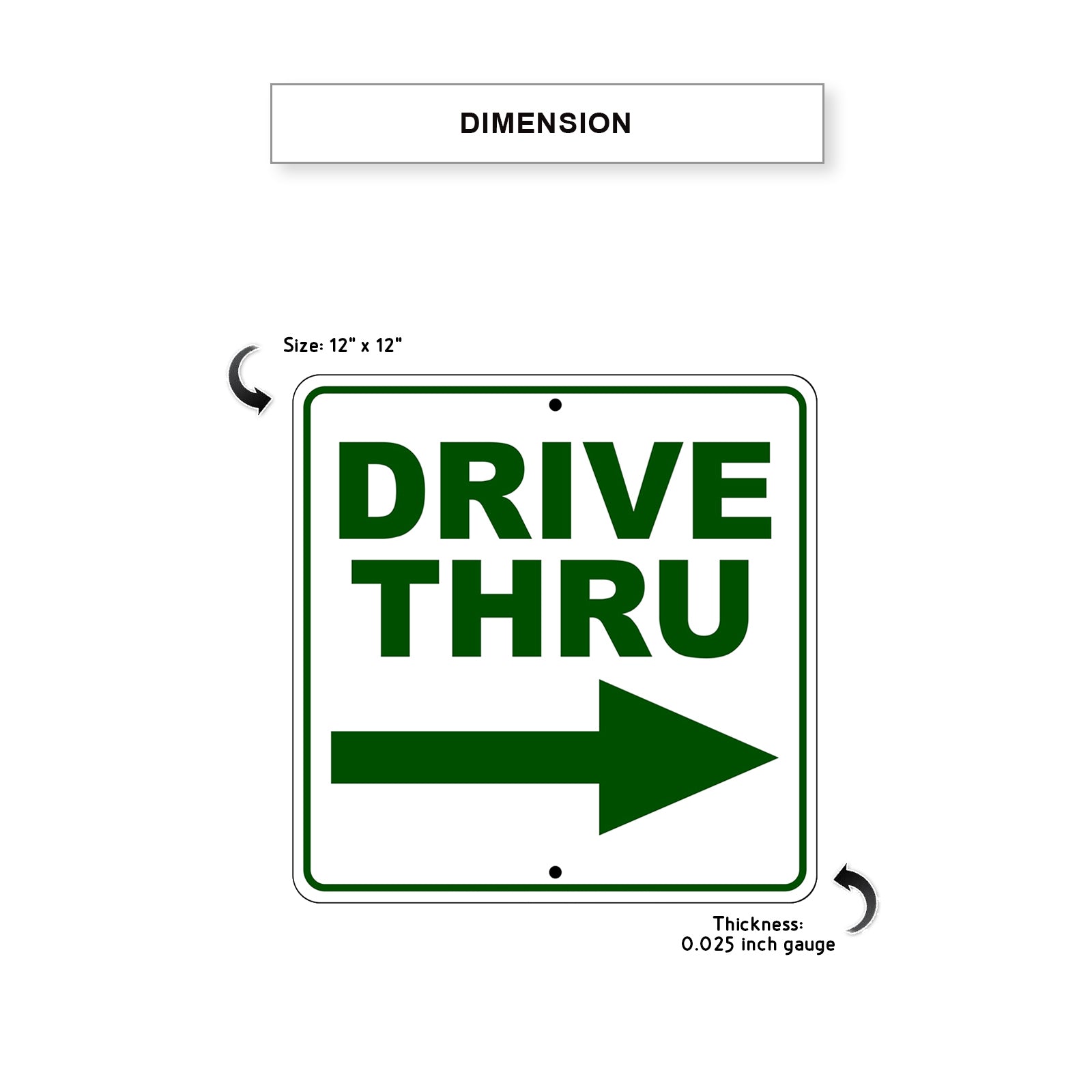 Drive Thru Right Side Directional Metal Sign Dimension