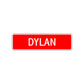 Dylan Street Sign
