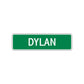 Dylan Street Sign Plate