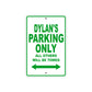 Dylan's Name Parking Only All Others Will Be Towed Aluminum Metal Sign Plates