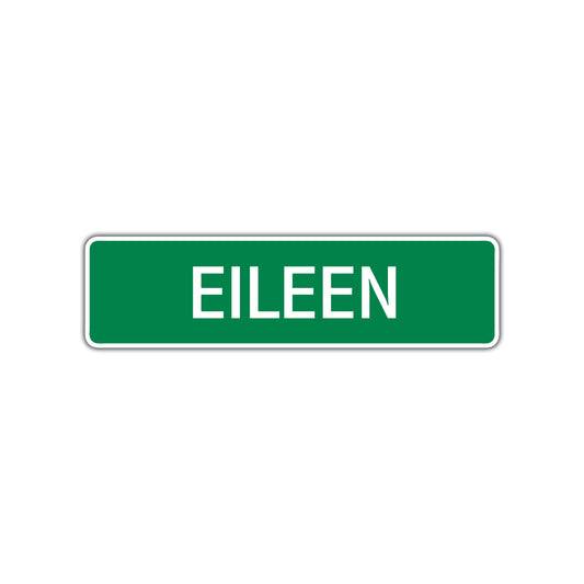 Eileen Street Sign
