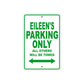 Eileen's Name Parking Only All Others Will Be Towed Metal Sign Plate