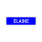 Elaine Street Metal Sign Plate